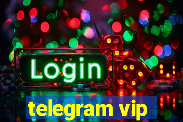 telegram vip